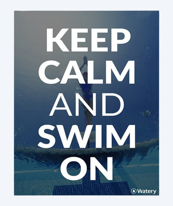 Watery uintijuliste - Keep Calm And Swim On